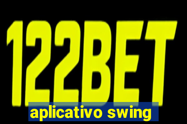 aplicativo swing